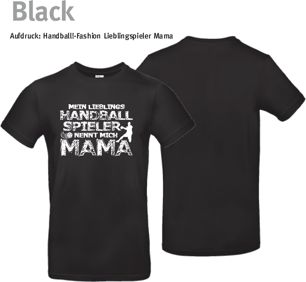 HandballFashionT-ShirtLieblingsspielerMamaTU03TBlack-XS